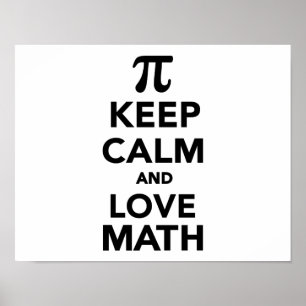 Póster Guarde la calma y la matemáticas pi del amor