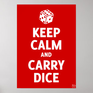 Póster Guarde la calma y lleve el poster de los dados