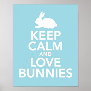 Póster Guarde la calma y los conejitos del amor imprimen