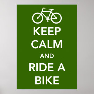 Póster Guarde la calma y monte un poster de la bici