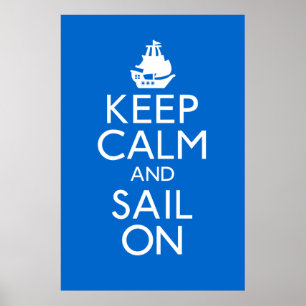 Póster Guarde la calma y navegue en el poster