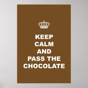 Póster Guarde la calma y pase el chocolate