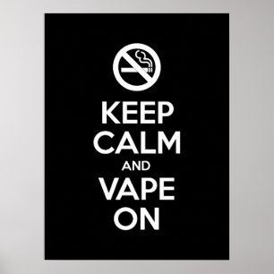 Póster Guarde la calma y Vape en el uno mismo del ~ de