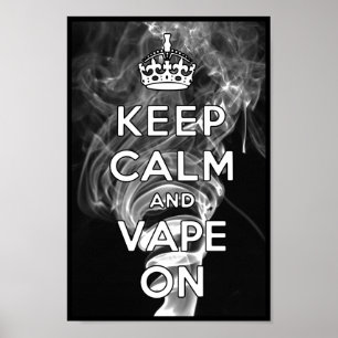 Póster Guarde la calma y Vape encendido