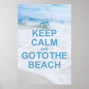 Póster Guarde la calma y vaya a la playa