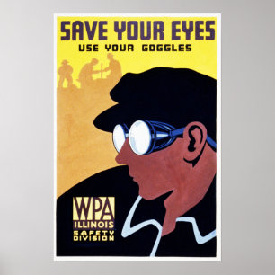 Póster GUARDE LOS OJOS Utilice su WPA Illinois Viejo