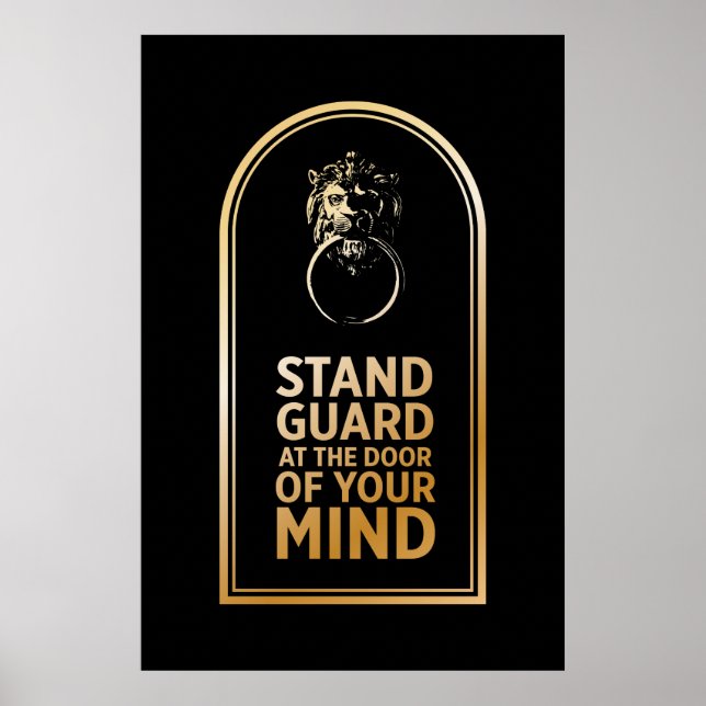 Póster Guardia de pie en la puerta de tu mente - Cita (Frente)