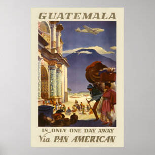 Póster Guatemala Está Solo a Un Día de Distancia Vintage 