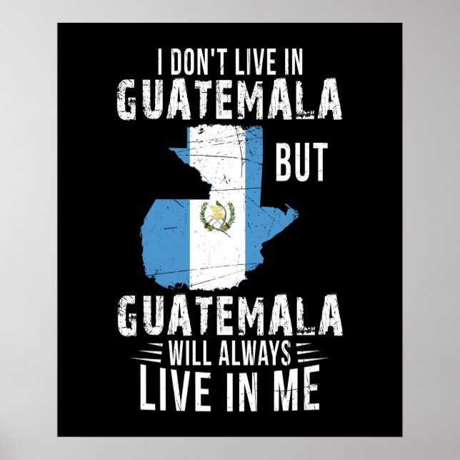 Póster Guatemala Siempre Vivirá En Mí, Amante Guatemaltec (Frente)