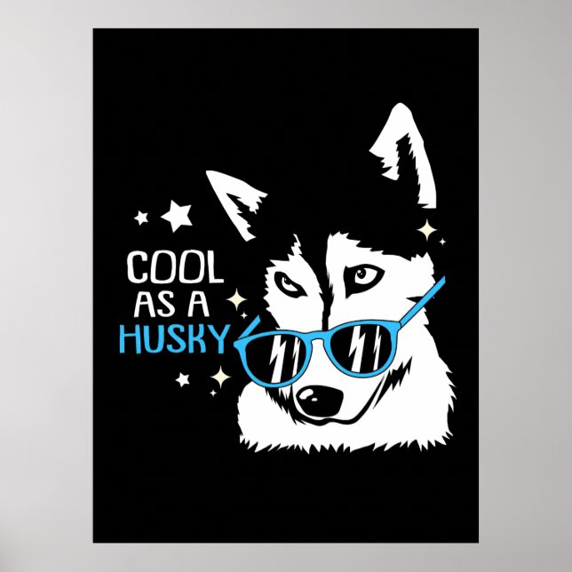 Póster Guay Como Perro Husky (Frente)