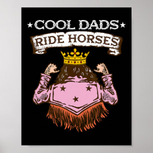 Póster Guay Dads Ride Horses I Hincha Pony