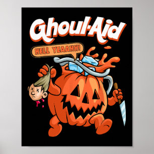 Póster Guay Ghoul Aid Funny Ghoul Pumpkin Cute Meme Hallo