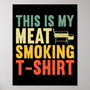 Póster Guay Meat Smoking Art Para Hombres Mujeres Bbq Gri