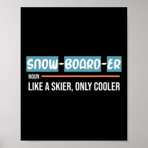 Póster Guay Snowboarder Shirt Gracioso Invierno Snowboard