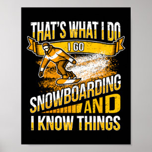 Póster Guay Snowboarding Saying - Snowboard