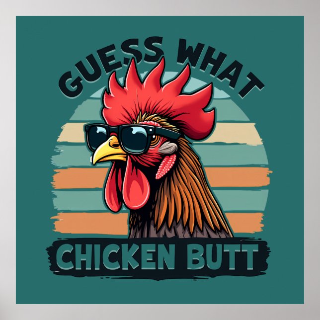 Póster Guess What Chicken Butt Funny Retro Rooster (Frente)
