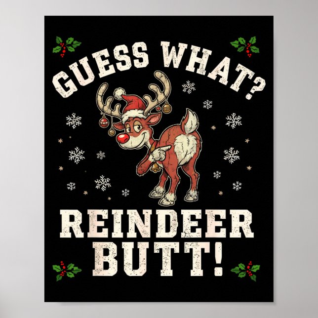 Póster Guess What Reindeer Butt Funny Christmas  (Frente)
