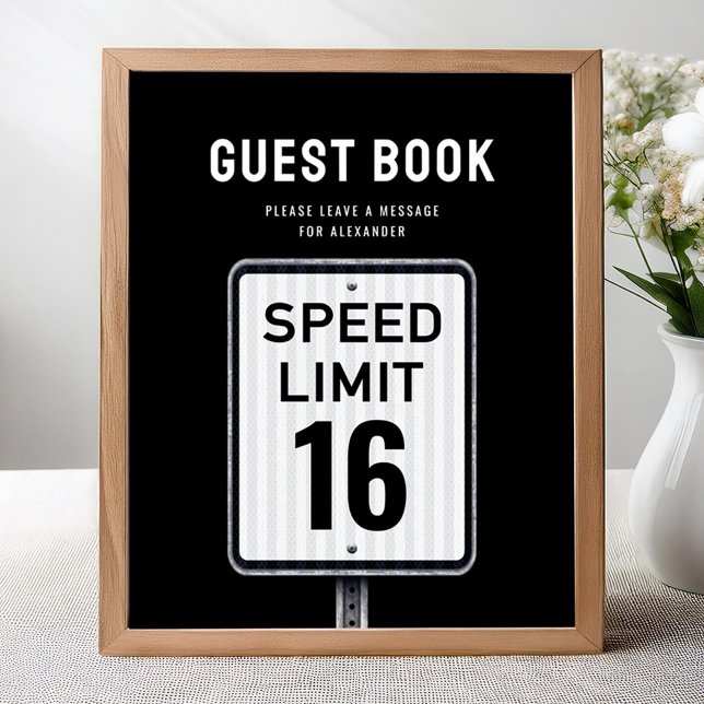 Póster Guest book sign 16th Birthday Speed Limit  (Subido por el creador)