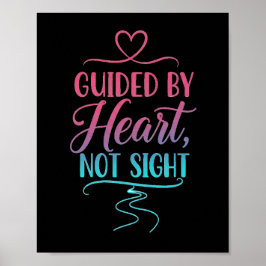 Póster Guide By Heart, Not Sight