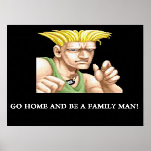 Póster Guile Vayan A Casa Y Sean Familiares
