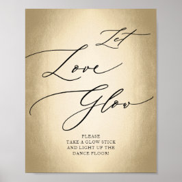 Póster Guión de caligrafía Oro Let Love Glow Boda Rótulo