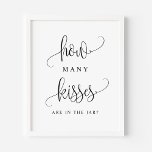Póster Guión negro cuántos besos hay en la barra<br><div class="desc">¿Cuántos besos hay en el frasco? Añade un juego divertido a tu evento con este signo de fiesta de personalizable. Presenta un guión negro y una tipografía simple. Este signo de besos es perfecto para duchas de bebé,  duchas de novias,  duchas de bodas y otros eventos.</div>