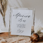 Póster guión simple ducha de novia seña de bar mimosa<br><div class="desc">signo simple en blanco y negro con escritura en negro. El texto y los colores de este poster de signos se pueden editar.</div>