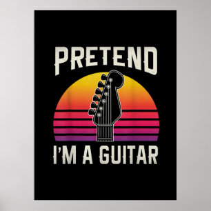 Póster Guitariano Pretende Que Soy Un Cumpleaños De La Gu