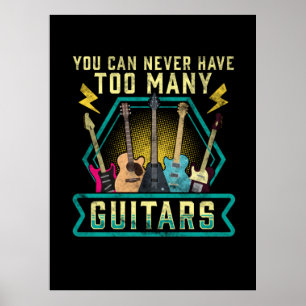 Póster Guitarista: Nunca se puede tener demasiadas navida