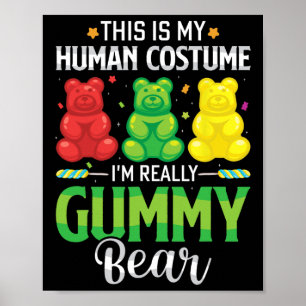 Póster Gummy Bear My Human Costume Funny Candy Halloween