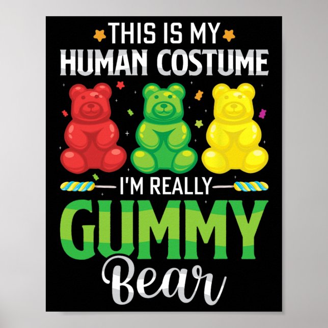 Póster Gummy Bear My Human Costume Funny Candy Halloween (Frente)