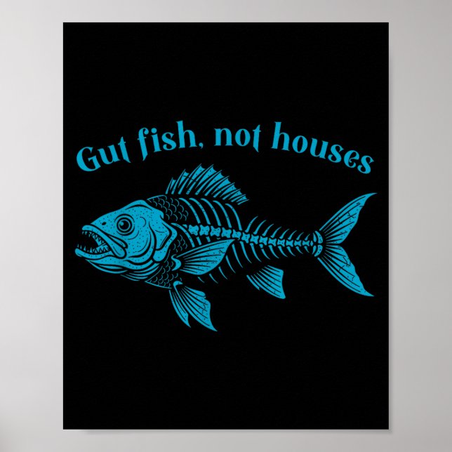 Póster Gut Fish Not Houses, Coastal Conservation Ocean Lo (Frente)