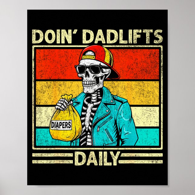 Póster Gym Dad Doin' Dadlifts Daily Men Fathers Day Funny (Frente)