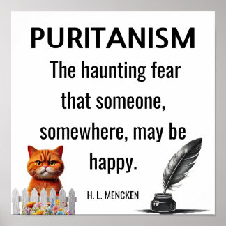 Póster H. L. Mecnken quote Puritanism