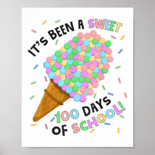 Póster Ha sido un dulce Crema de Hielo Escolar de 100 día