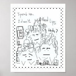 Póster Habla alto, no leo a Poster de labios