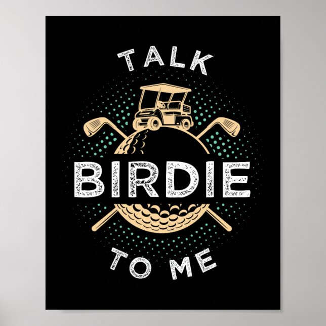Póster Háblale a Birdie Funny Golf Player Golfer Pun  (Frente)