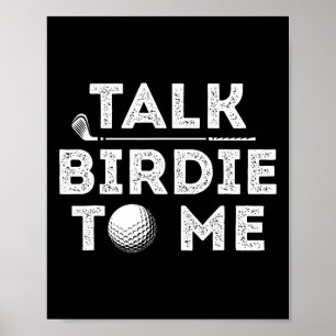 Póster Háblame de Birdie - Jugador de Golf Divertido Chis