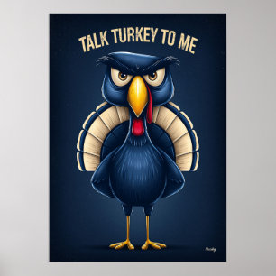 Póster Háblame de Pavos – Divertido Pavo Enfadado de Dibu