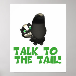 Póster Hable con el zorrillo de cola