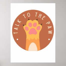 Póster Hable Con La Graciosa Actitud De Paw (Mano)