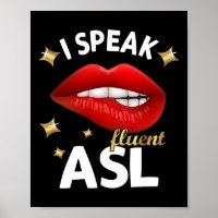 Hablo con fluidez ASL - lenguaje de señas Concienc