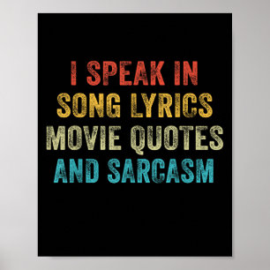 Póster Hablo En Citas De Cine Letras De Canción Y Sarcasm