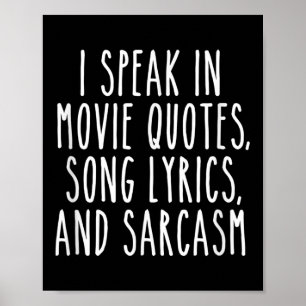 Póster Hablo En Citas De Cine Letras De Canción Y Sarcasm