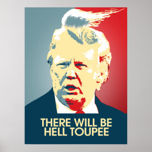 Póster Habrá Toupee del infierno - propaganda del
