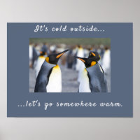Hace frío afuera de la foto del Rey Pingüino con t