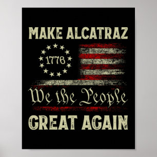 Póster Hacer a Alcatraz grande de nuevo divertido Trump A