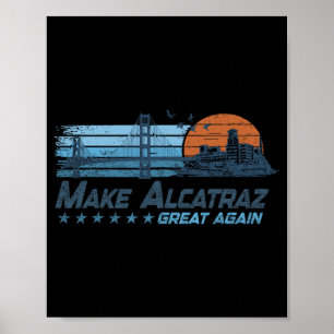 Póster Hacer a Alcatraz grande de nuevo divertido Trump A