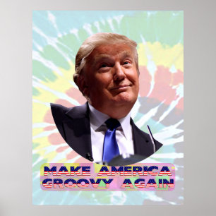 Póster Hacer a Estados Unidos Groovy nuevamente Poster de