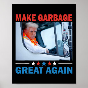 Póster Hacer a Garbyge Grande De Nuevo, Trump Se Pasa Por